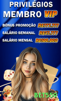 bet559: O Guia Definitivo Para Jogadores Brasileiros02 - bet559 🎰🔥 Slots retrigger infinito App: baixe e ative pacote Dead or Alive free — rounds grátis pagam 15.000x+ com paciência, virando fantasia em realidade! 🌟🔥
